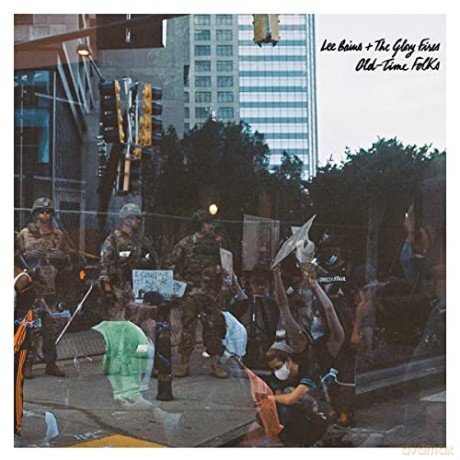 Lee Bains + The Glory Fires: Old-Time Folks [CD]