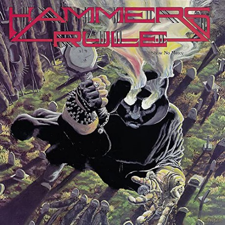 Hammers Rule: Show No Mercy. After The Bomb [CD]
