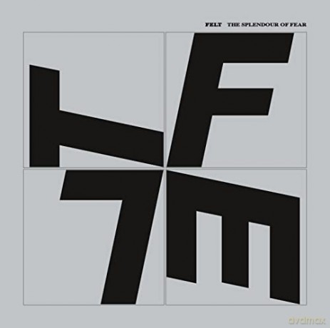 Felt: Splendour Of Fear The [CD]