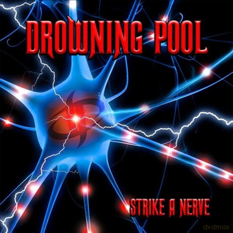 Drowning Pool: Strike A Nerve [CD]