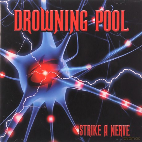 Drowning Pool: Strike A Nerve [CD]