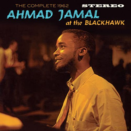 Ahmad Jamal: The Complete 1962 At The Blackhawk (+9 Bonus Tracks) [2CD]