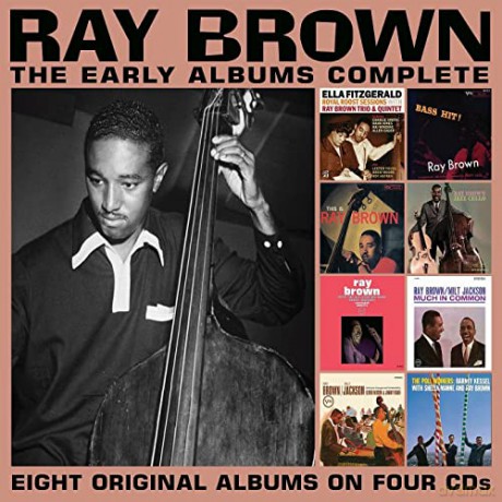 Ray Brown: The Early Albums Complete [4CD]