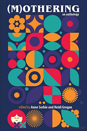 (M)Othering: An Anthology - Heidi Grogan [KSIĄŻKA]