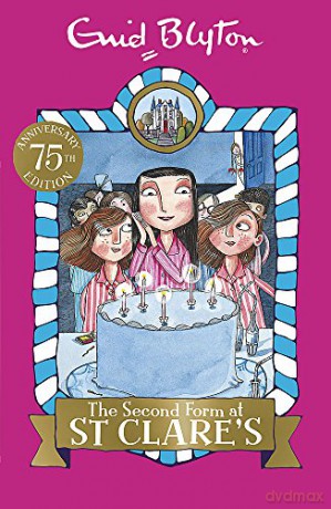 04: The Second Form at St Clare's (St Clare's): Book 4 - Enid Blyton [KSIĄŻKA]