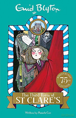 05: The Third Form at St Clare's (St Clare's): Book 5 - Enid Blyton [KSIĄŻKA]