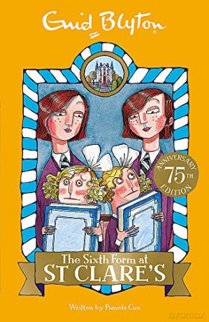 09: The Sixth Form at St Clare's (St Clare's): Book 9 - Enid Blyton [KSIĄŻKA]