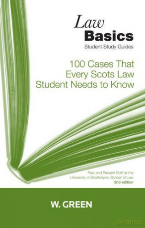100 Cases That Every Scots Law Student Needs to Know (Law Basics) - Kenneth McK Norrie [KSIĄŻKA]