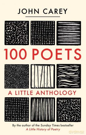 100 Poets: A Little Anthology - John Carey [KSIĄŻKA]