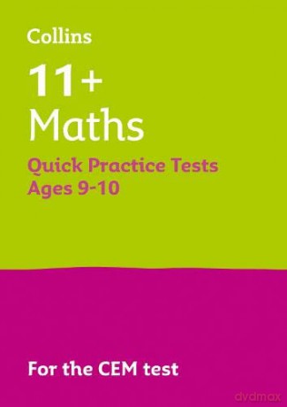 11+ Maths Quick Practice Tests Age 9-10 (Year 5): For the CEM Tests (Collins 11+ Practice) - Collins 11+ [KSIĄŻKA]