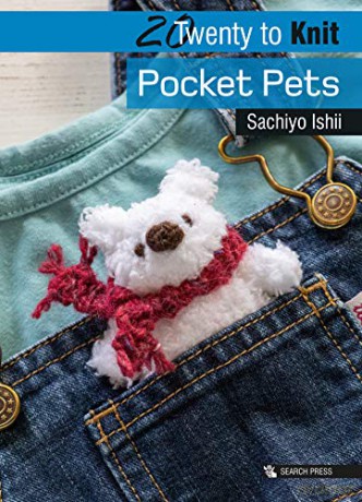 20 to Knit: Pocket Pets (Twenty to Make) - Sachiyo Ishii [KSIĄŻKA]