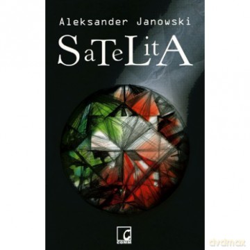 SaTeLitA - Aleksander Janowski [KSIĄŻKA]