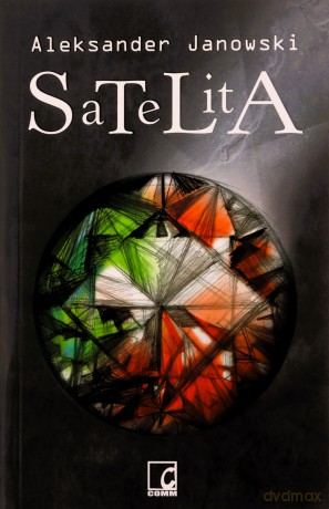 SaTeLitA - Aleksander Janowski [KSIĄŻKA]