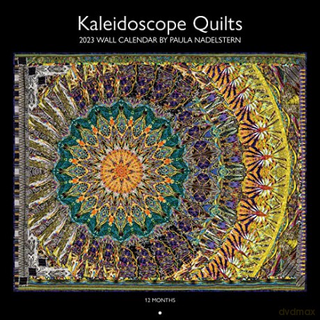 2023 Kaleidoscope Quilts Wall Calendar: 12 months; 12 x 12 - Paula Nadelstern [KALENDARZ]