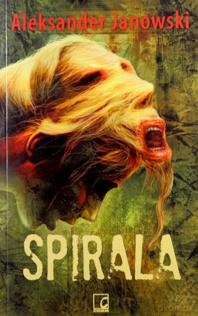 Spirala - Aleksander Janowski [KSIĄŻKA]