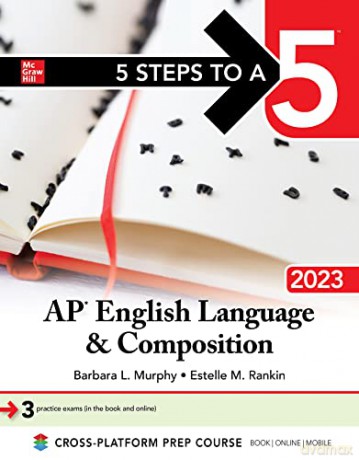 5 Steps to a 5: AP English Language and Composition 2023 - Barbara L. Murphy [KSIĄŻKA]