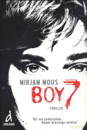 Boy 7 - Mirjam Mous [KSIĄŻKA]