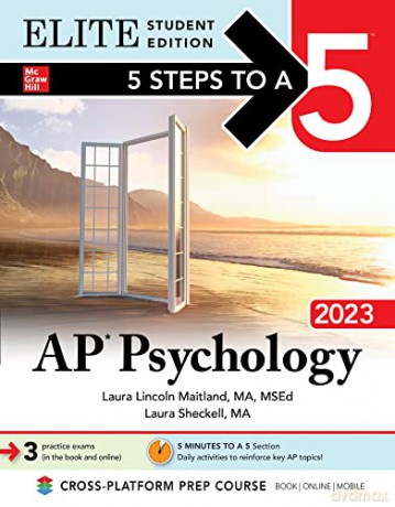 5 Steps to a 5: AP Psychology 2023 Elite Student Edition: Elite Edition - Laura Lincoln Maitland [KSIĄŻKA]