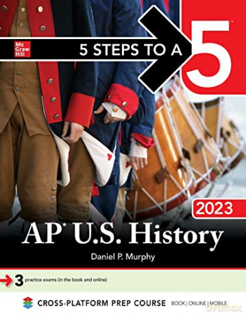 5 Steps to a 5: AP U.S. History 2023 - Daniel P. Murphy [KSIĄŻKA]