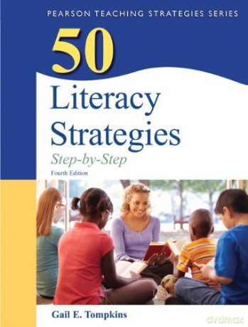 50 Literacy Strategies: Step-by-Step (Books by Gail Tompkins) - Gail Tompkins [KSIĄŻKA]