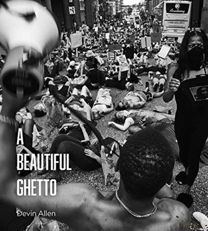 A Beautiful Ghetto - Devin Allen [KSIĄŻKA]