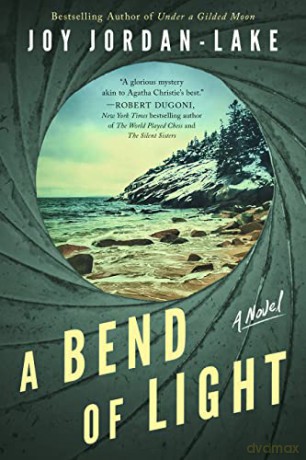 A Bend of Light: A Novel - Joy Jordan-Lake [KSIĄŻKA]