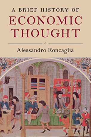 A Brief History of Economic Thought - Alessandro Roncaglia [KSIĄŻKA]