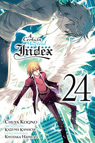 A Certain Magical Index, Vol. 24 (manga) (Certain Magical Index (Manga)) - Kazuma Kamachi [KSIĄŻKA]