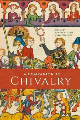 A Companion to Chivalry - Robert W. Jones [KSIĄŻKA]