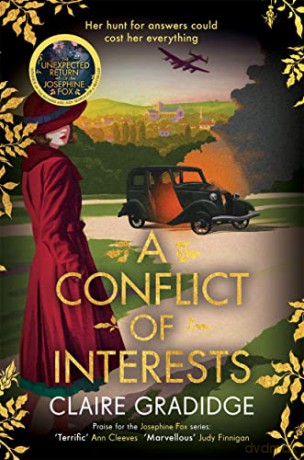 A Conflict of Interests: An intriguing wartime mystery from the winner of the Richard and Judy Search for a Bestseller competition (Josephine Fox Mysteries) - Claire Gradidge [KSIĄŻKA]