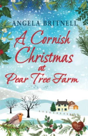A Cornish Christmas at Pear Tree Farm: 2 - Angela Britnell [KSIĄŻKA]