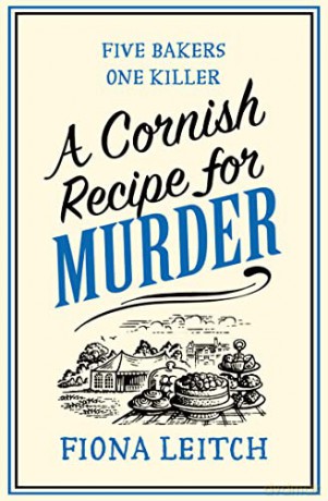 A Cornish Recipe for Murder: A funny and feel-good cozy crime mystery: Book 5 (A Nosey Parker Cozy Mystery) - Fiona Leitch [KSIĄŻKA]