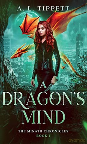 A Dragon's Mind - A. L. Tippett [KSIĄŻKA]