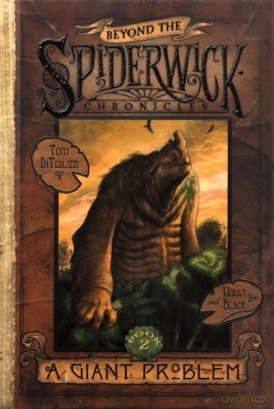 A Giant Problem (Volume 2) (Beyond the Spiderwick Chronicles) - Holly Black [KSIĄŻKA]