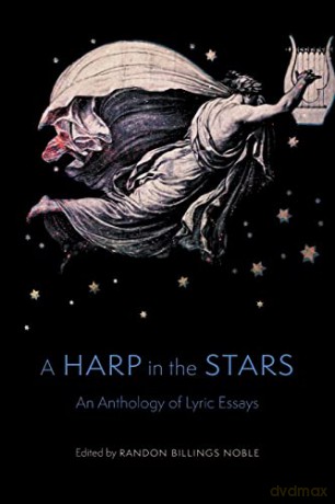 A Harp in the Stars: An Anthology of Lyric Essays - Randon Billings Noble [KSIĄŻKA]