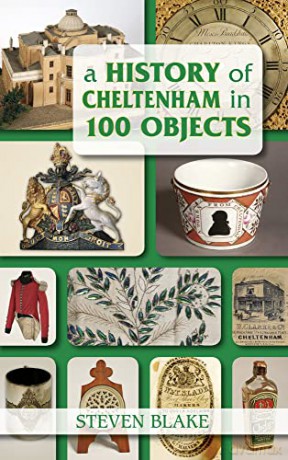 A History of Cheltenham in 100 Objects - Blake [KSIĄŻKA]