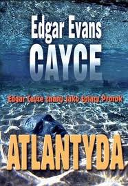 Atlantyda - Edgar Evans Cayce [KSIĄŻKA]