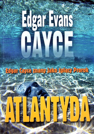 Atlantyda - Edgar Evans Cayce [KSIĄŻKA]