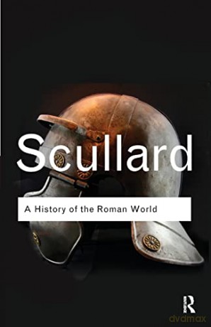 A History of the Roman World: 753 to 146 BC (Routledge Classics) - H. H. Scullard [KSIĄŻKA]