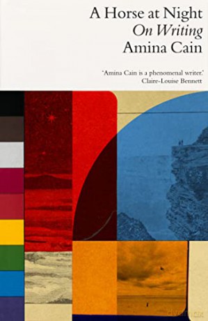 A Horse at Night: On Writing - Amina Cain [KSIĄŻKA]