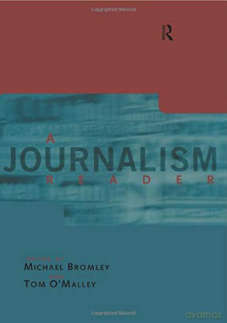 A Journalism Reader (Communication and Society) - Michael Bromley [KSIĄŻKA]