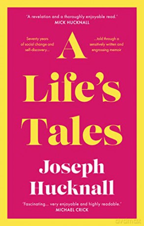 A Life's Tales - Joseph Hucknall [KSIĄŻKA]