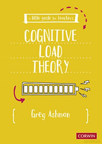 A Little Guide for Teachers: Cognitive Load Theory - Greg Ashman [KSIĄŻKA]