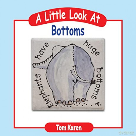 A Little Look at Bottoms - Tom Karen [KSIĄŻKA]
