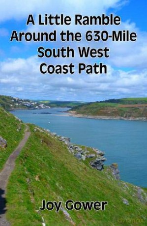 A Little Ramble Around the 630-Mile South West Coast Path - Joy Gower [KSIĄŻKA]