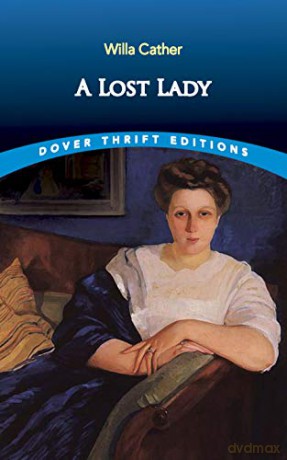 A Lost Lady (Thrift Editions) - Willa Cather [KSIĄŻKA]