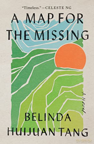 A Map for the Missing: Belinda Huijuan Tang - Belinda Huijuan Tang [KSIĄŻKA]