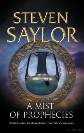 A Mist of Prophecies (Roma sub Rosa) - Steven Saylor [KSIĄŻKA]