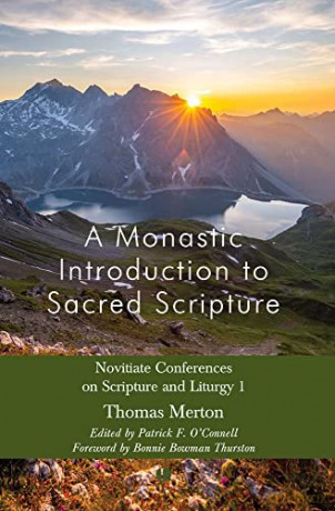 A Monastic Introduction to Sacred Scripture: Novitiate Conferences on Scripture and Liturgy 1 [KSIĄŻKA]