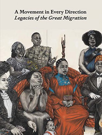 A Movement in Every Direction: Legacies of the Great Migration - Edited by Jessica Bell Brown and Ryan N. Dennis [KSIĄŻKA]